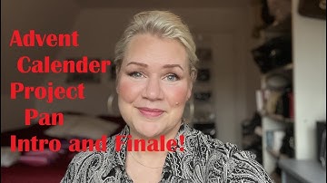 Advent calender project pan 2024 Finale and Intro 2025!