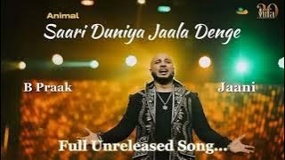 Saari Duniya Jaala Denge Animal Full Song (slowed-reverb) #slower