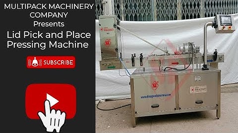 lid pick and place pressing machine , Lid Placement , Lid Pressing Machine , Lid Application