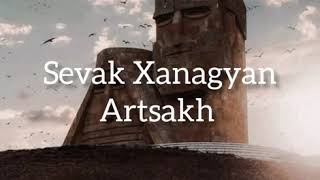 Sevak Xanagyan - Artsakh /lyrics /2020