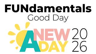 FUNdamentals (Sat 12pm) Good day