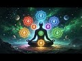 30-Minute 7 Chakra Healing | Unblock Every Chakra • Aura Cleansing • Restore Energy Balance