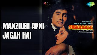Manzilen Apni Jagah Hai  |  Sharaabi  |  Kishore Kumar Songs  |  Amitabh Bachchan  |  Jaya Prada