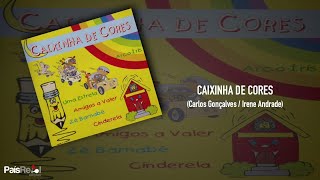 Video thumbnail of "Cores - Caixinha de Cores"