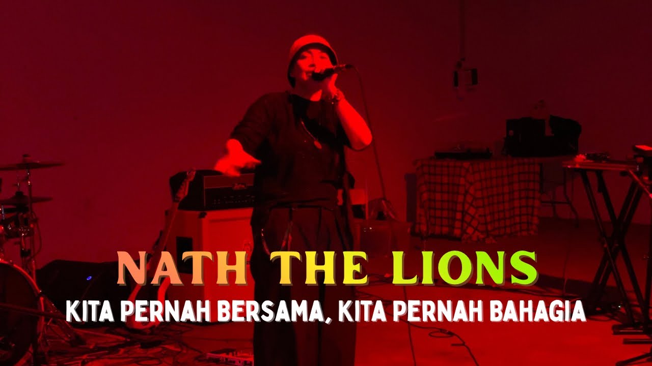 Nath The Lions - Kita Pernah Bersama, Kita Pernah Bahagia - Canvas & Beats 2025 - Johor Bahru