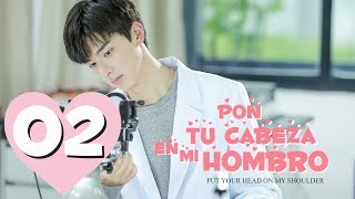 Pon Tu Cabeza en mi Hombro 💕｜Episodio 02 Completo (Put Your Head On My Shoulder)｜WeTV ｜【ESP SUB】