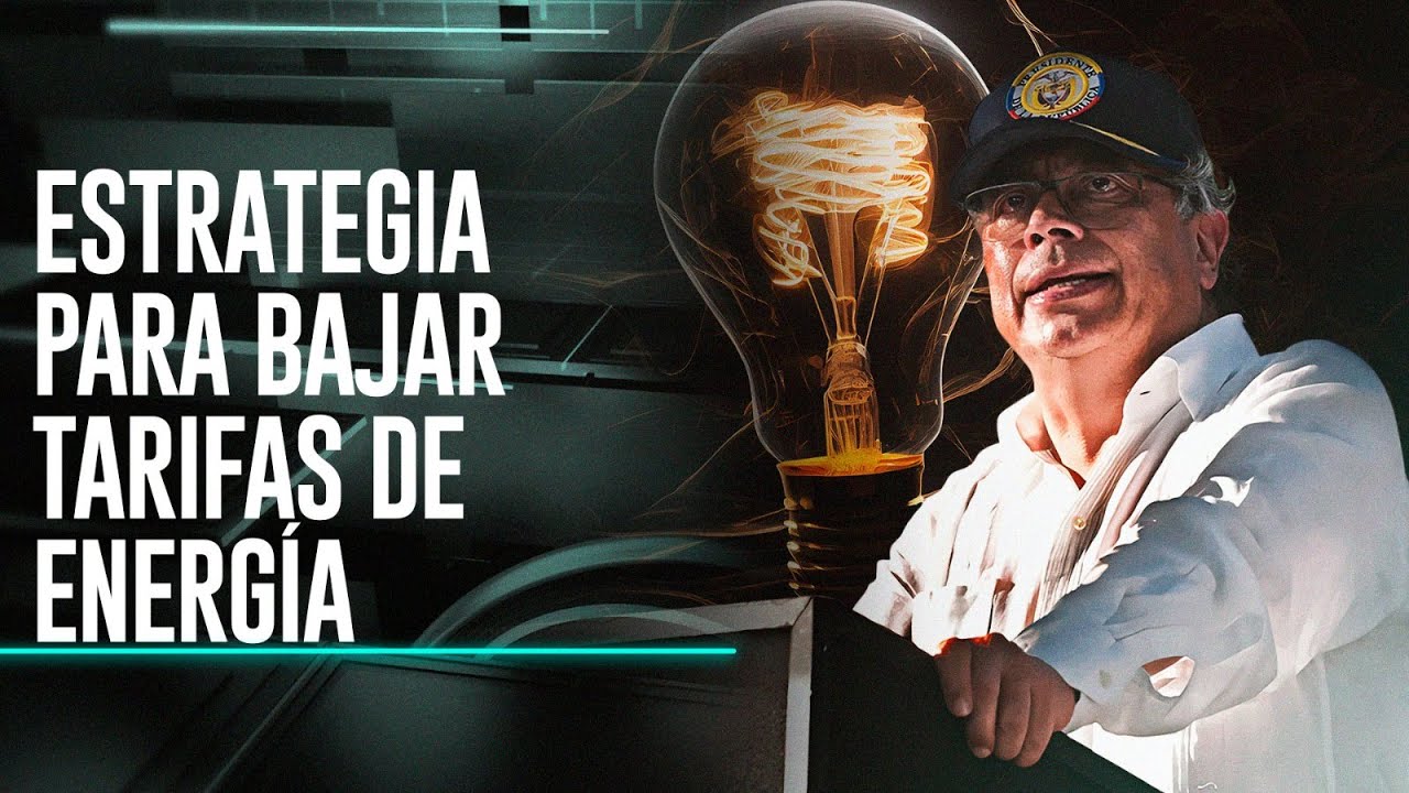 La Otra Cara de la Moneda: La estrategia de Petro para bajar tarifas de ...