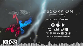 KRAD - 'Scorpion' (Pseudo Acapella) [Official Audio]