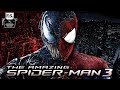 What If The Amazing Spider-Man 3 Happened?