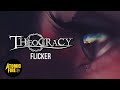 THEOCRACY - Flicker (Official Lyric Video)