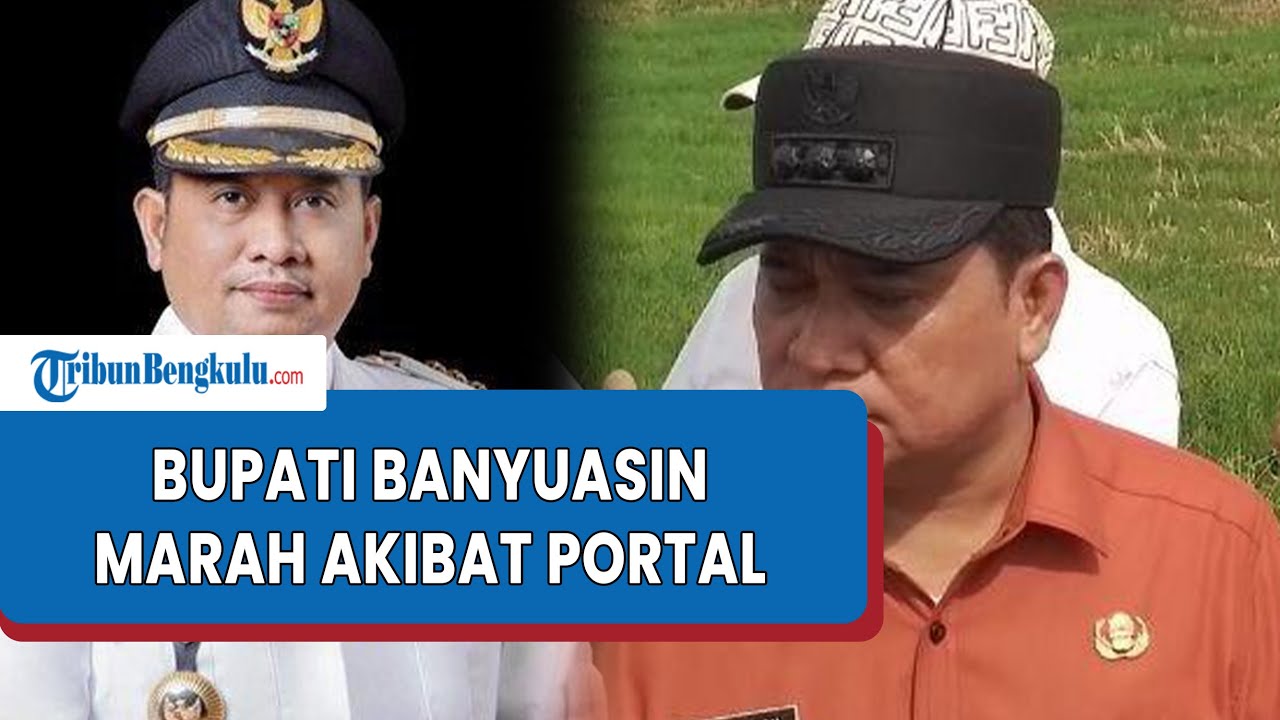 Sosok Askolani, Bupati Banyuasin Marah Akibat Portal di Pelabuhan Karang Baru