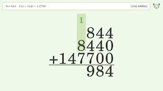 Long Addition Problem 844+8440+147700: Step-by-Step Video Solution | Tiger Algebra