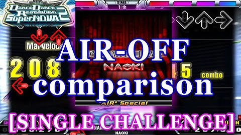 [AIR-OFF/ON] DDR SN2 - DYNAMITE RAVE ("AIR" Special) [SINGLE CHALLENGE] 譜面比較 comparison