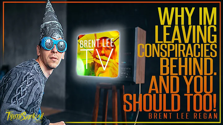 Brent Lee Regan "Why I'm Leaving Conspiracy Theori...