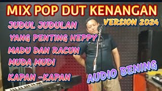 MIX DUT POP KENANGAN AUDIO BENING TEMAN SANTAI DIPERJALANAN@abanglisun-oz6yj