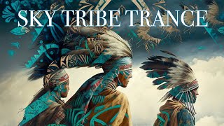 { Sky Tribe Trance } - Shamanic Drumming - Air Immersion - Downtempo - Tribal Ambient