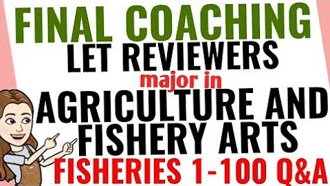 LET REVIEWER 2023 | AGRICULTURE AND FISHERY ARTS MAJOR (FISHERIES) | Teacher Rockie - DayDayNews