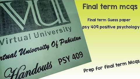 Psy 409 final term Mcqs # positive psychology