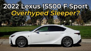 2022 Lexus IS500 Review - Is It Overhyped?