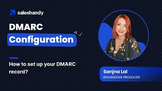 DMARC Configuration | How to set it up?