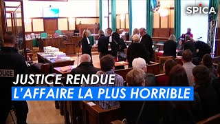 L’ affaire la plus horrible de France : Justice rendue