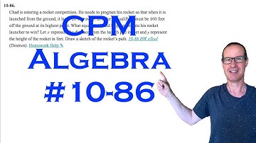 CPM Algebra Chapter 10 Problem 86