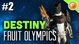 Destiny - Dream Team Olympics #2 TEAM FRUIT (Funny Gaming Moments)