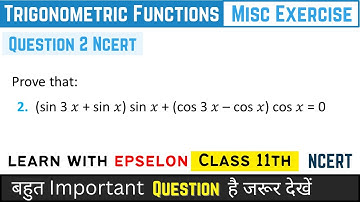 Class 11th Maths | Miscellaneous Exercise Question 2 | Chapter 3 Trigonometric Functions |NCERT 2024