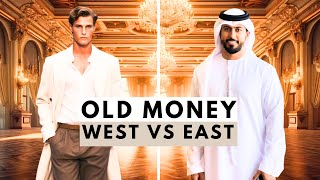 Western Old Money Behavior vs Middle Eastern Old Money: 5 INSANE Differences