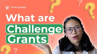 What Are Challenge Grants?