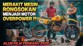 DIREMEHKAN AYAHNYA KARENA MERAKIT RONGSOKAN TERNYATA JADI PEMBALAP MOTOR OVERPOWER❗ Alur Cerita Film