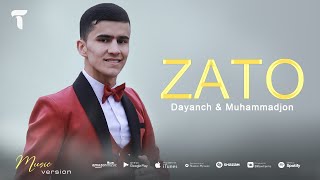 Даянч Чумаев & Мухаммадчон - Зато | Dayanch Jumayev & Muhammadjon - Zato (audio)