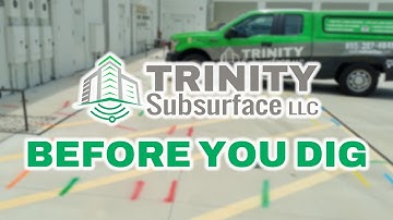 Before You Dig - Trinity Subsurface