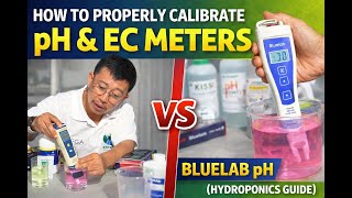 How to Properly Calibrate pH and EC Meters | 5-in-1 Meter vs Bluelab pH (Hydroponics Guide)