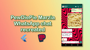 PewDiePie-Marzia WhatsApp Chat recreated using Flutter | PewDiePie Appreciation video.