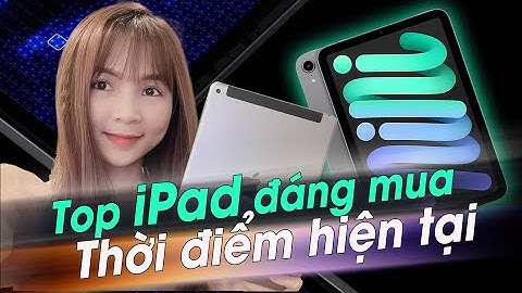 Top ipad cũ giá rẻ tphcm năm 2022