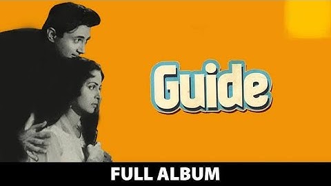 Gata Rahe Mera Dil | Guide | Dev Anand, Waheeda Rehman | Lata Mangeshkar, Kishore Kumar || 1965