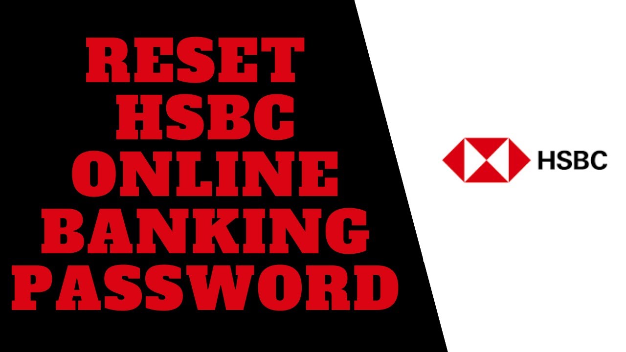 Reset HSBC Online Banking Password | Recover HSBC Online Banking ...