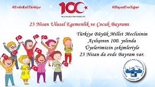 23 Nisan Ulusal Egemenlik Ve Çocuk Bayramında 100. Yıl Coşkusu