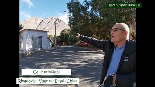 Recuerdos de Rivadavia - Valle de Elqui (Chile). 1era Parte.