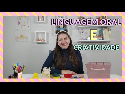 ATIVIDADE PARA EDUCAÇÃO INFANTIL: LINGUAGEM ORAL E CRIATIVIDADE