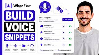 How To Build Voice Snippets In Wispr Flow (Full Guide)