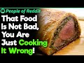 You Just Didn't Know How to Cook It! | People Stories #121