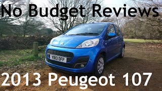 No Budget Reviews: 2013 Peugeot 107 1.0 Active  Lloyd Vehicle Consulting (Citroen C1/Toyota Aygo)