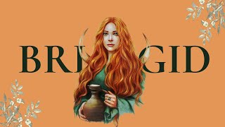 Who is Brigid? || The Celtic Goddess of Imbolc