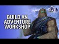 Build an Adventure Workshop