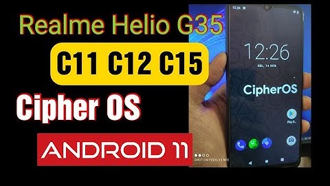 Custom ROM Realme C11 C12 C15 Cipher OS