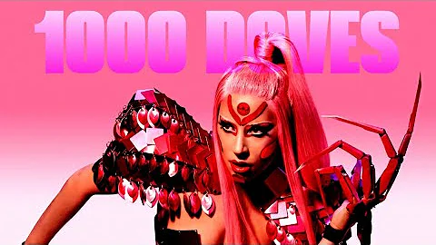 Lady Gaga - 1000 Doves (Lyrics Video)