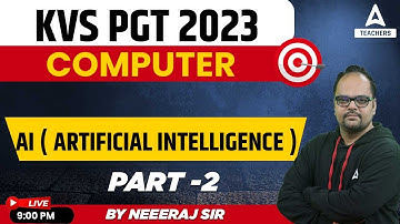KVS 2023 Preparation | KVS PGT Computer Science | AI | Part 2 | By Neeraj Sharma