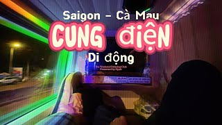 Thất vọng xe buồng nằm cao cấp Cung Điện Di Động??? | Sài Gòn - Cà Mau